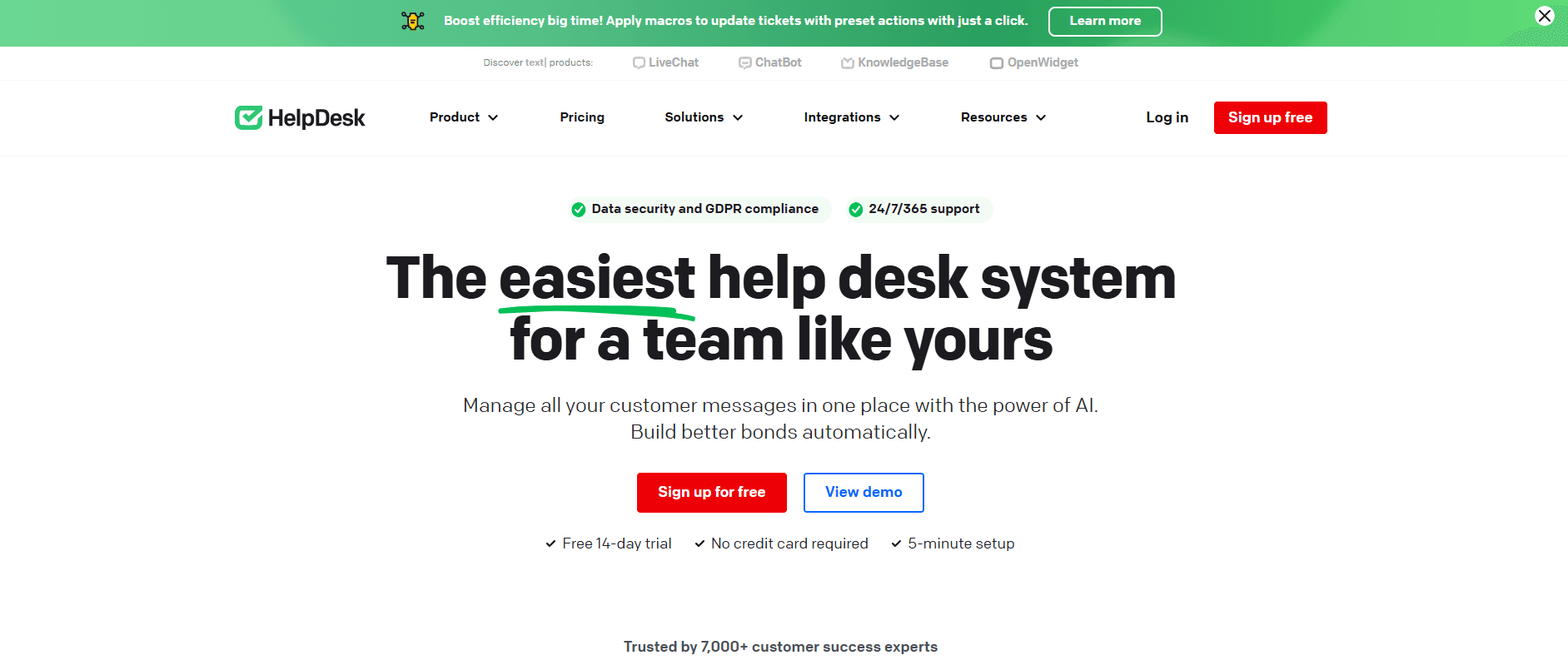 HelpDesk is a help desk, like Groove, that markets themselves on simplicity and ease of use.