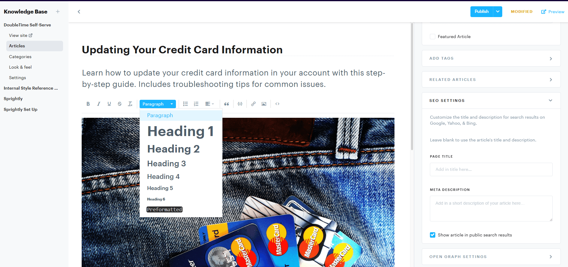 Header tags like H1, H2, and H3 are typically automatically formatted for you within tools like Groove and WordPress when you're structuring your article.